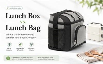 Lunch Box vs. Lunch Bag: What’s the Difference and Which Should You Choose?
