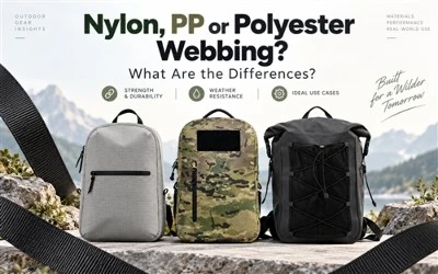 Nylon, PP or Polyester Webbing? What are the differences
